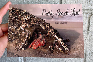 Pretty Beach Shit - Youre Welcome Greeting Card